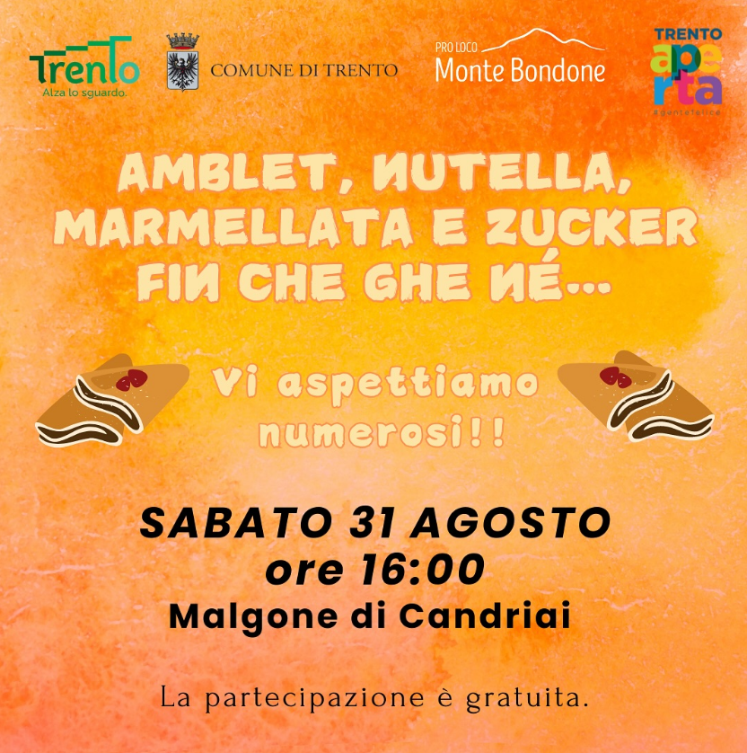 Amblet, Nutella, Marmellata e Zuker fin che ghe nè - Pro Loco Monte Bondone