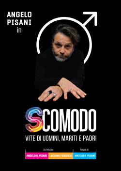 Angelo Pisani - Scomodo - Vite di uomini, mariti e padri