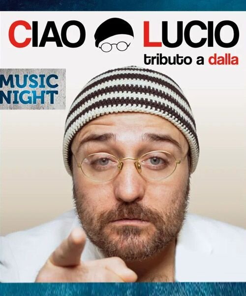 Ciao Lucio - Tributo a Dalla