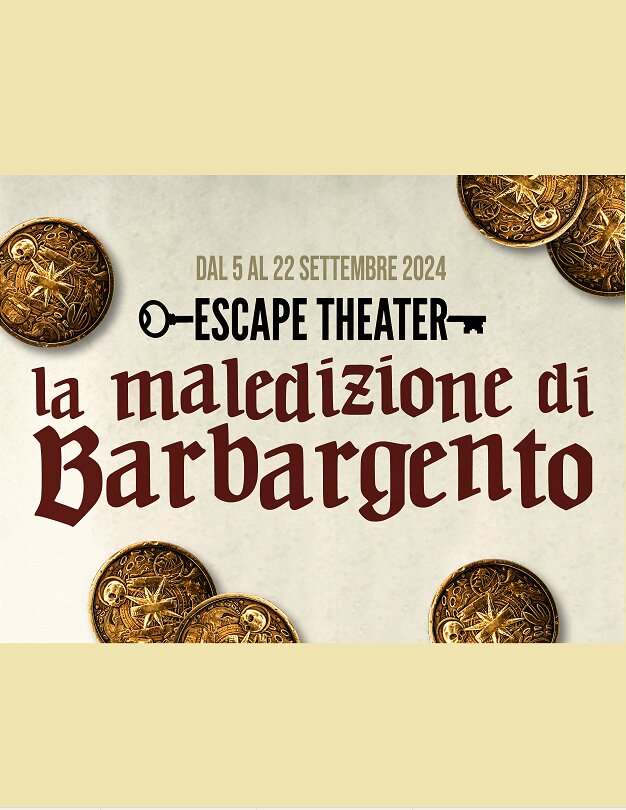 Escape Theater - The Curse of Barbargento - Teatro di Villazzano