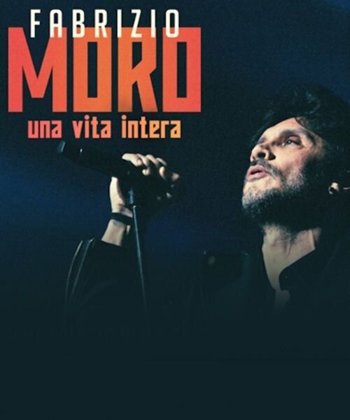 Fabrizio Moro - Una vita intera - Trentino Music Arena
