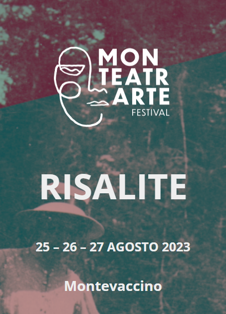 Monteatrarte Festival - Risalite