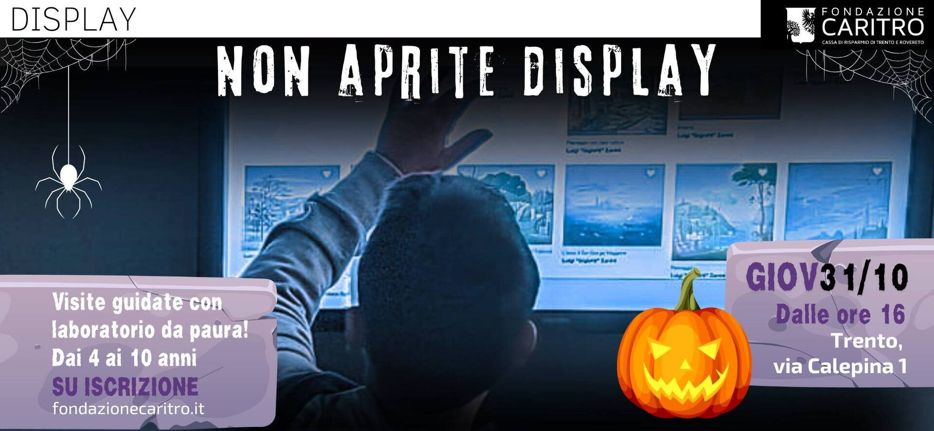Don't Open Display - Fondazione Caritro