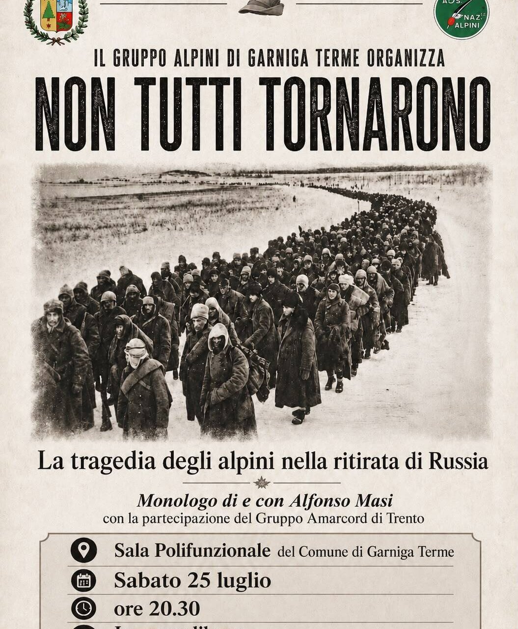 NOT EVERYONE RETURNED – A monologue by and starring Alfonso Masi on the retreat from Russia - Garniga Terme