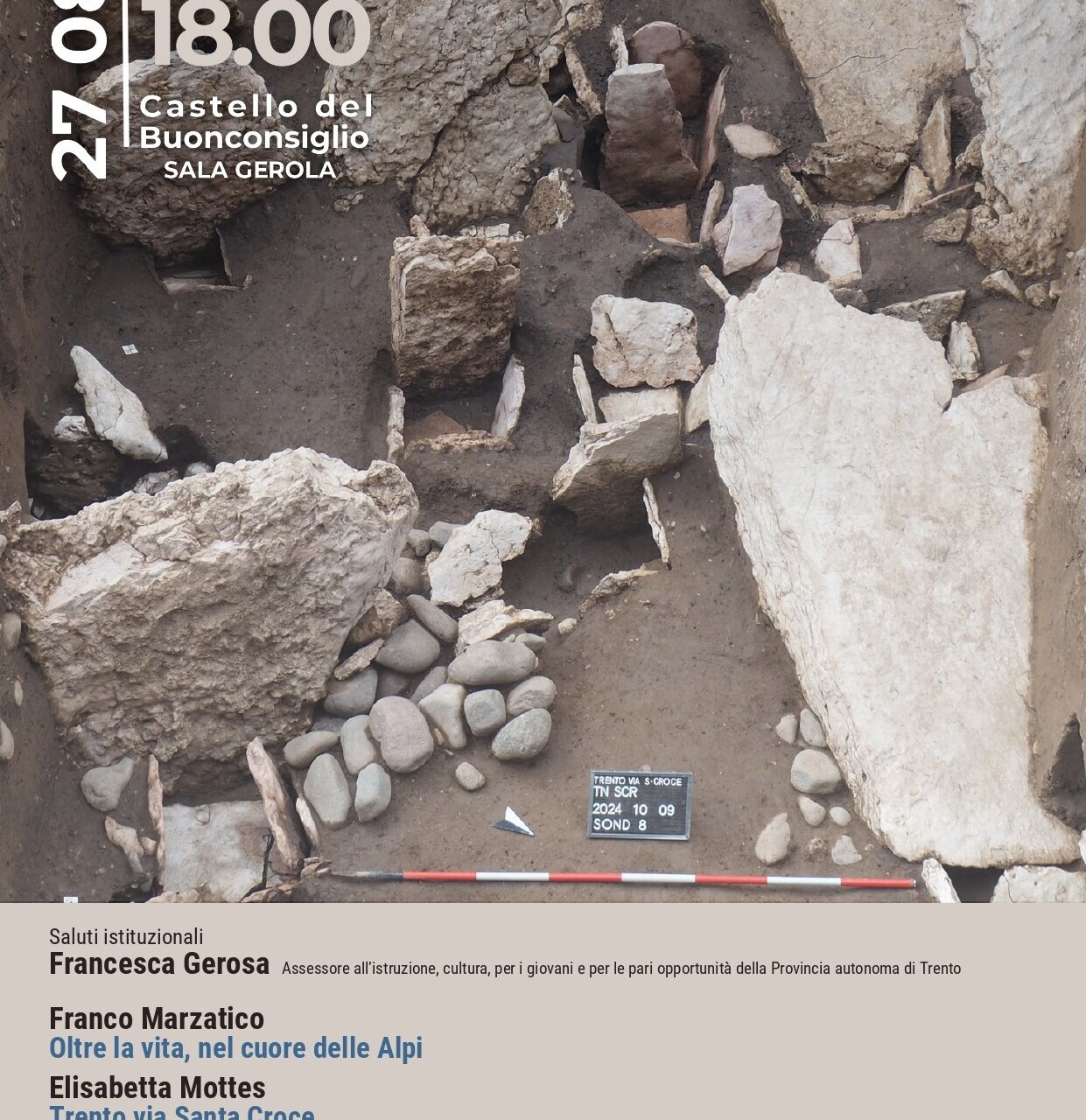 PRESENTATION OF THE ARCHAEOLOGICAL SITE OF VIA SANTA CROCE IN TRENTO