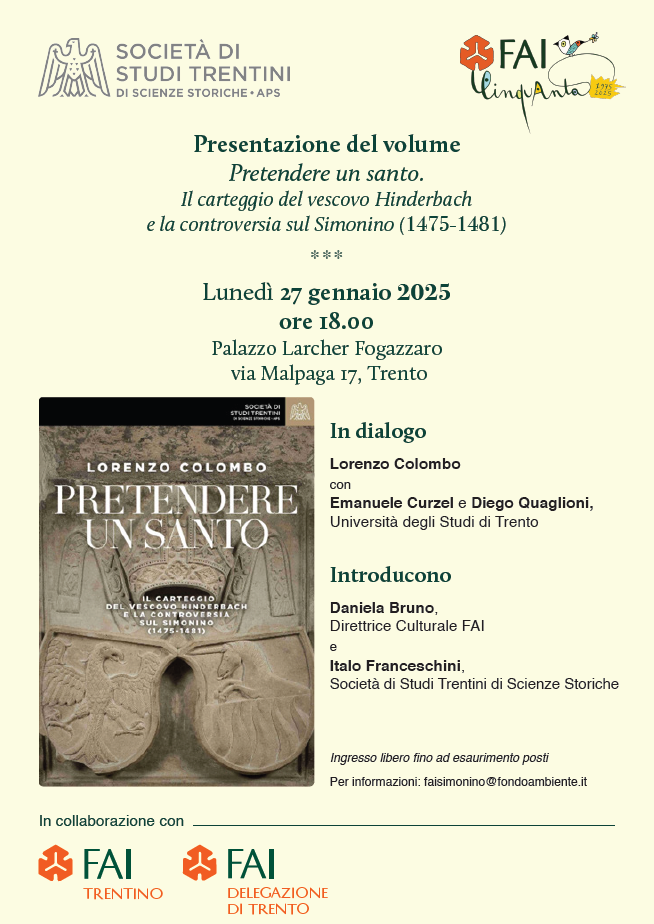 Präsentation des Bandes Pretending a Saint. Bischof Hinderbachs Korrespondenz und die Simoninokontroverse (1475-1481)