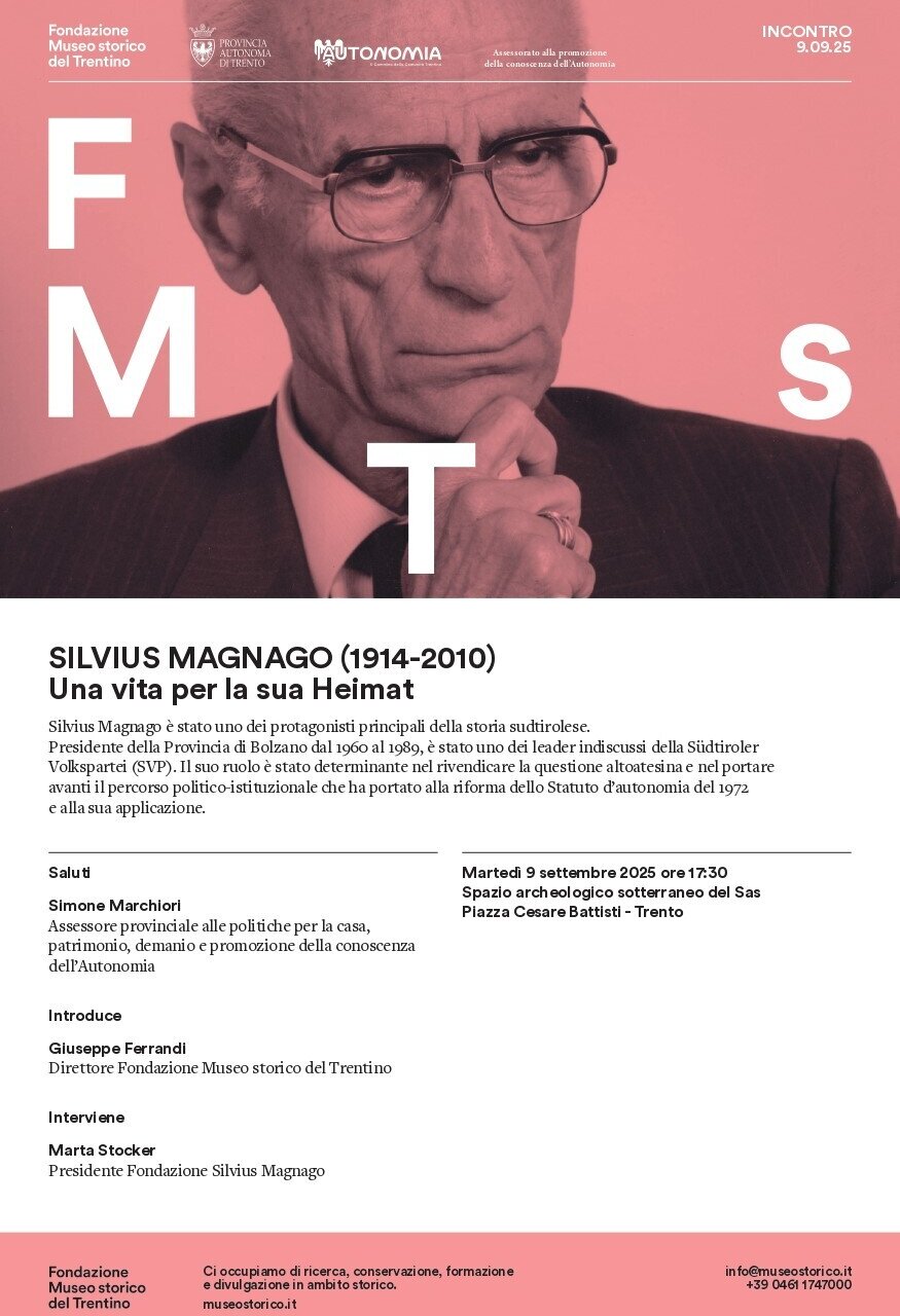 SILVIUS MAGNAGO (1914–2010) – A life dedicated to his Heimat
